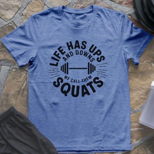 We Call Them Squats T-Shirt