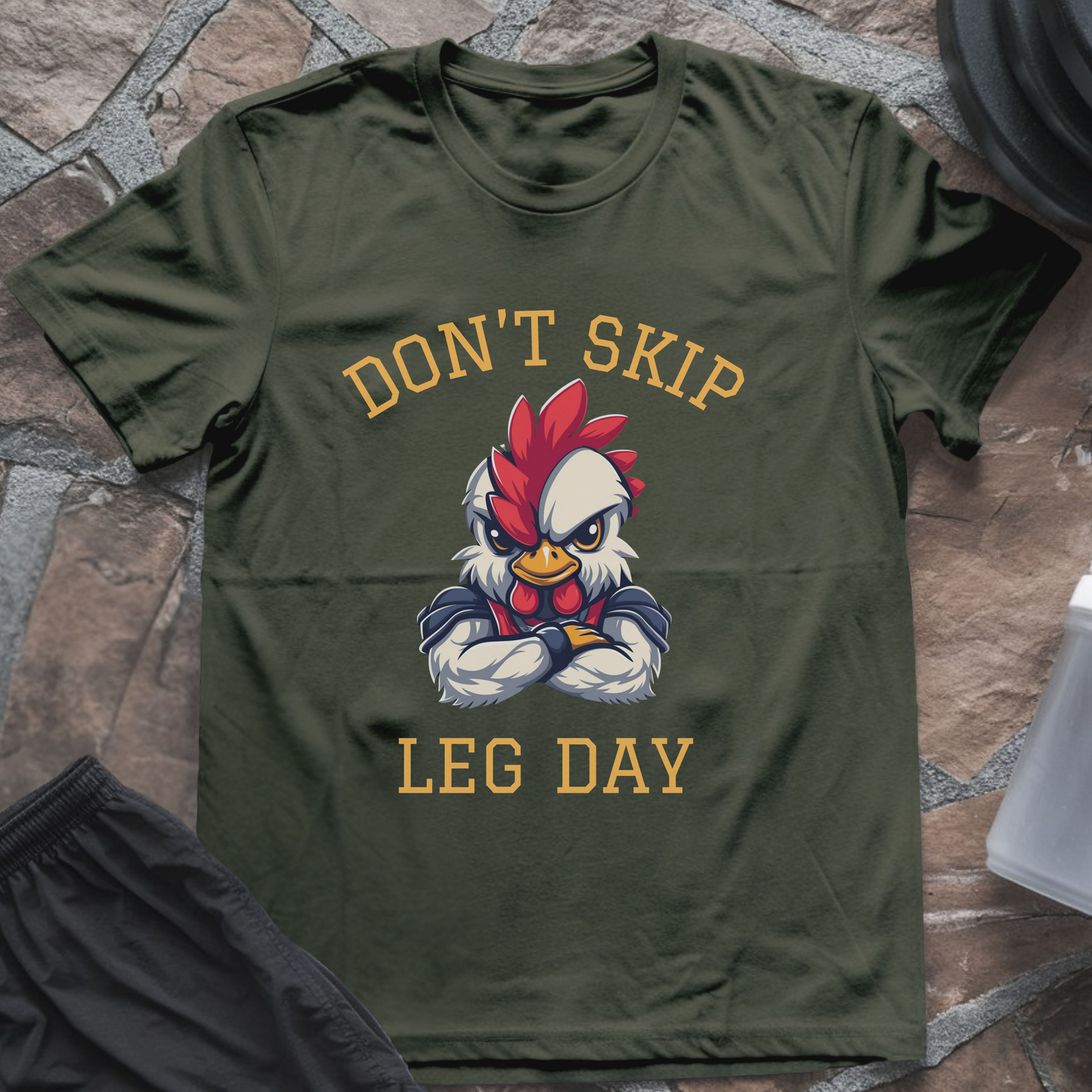 Don't skip leg day T-Shirt