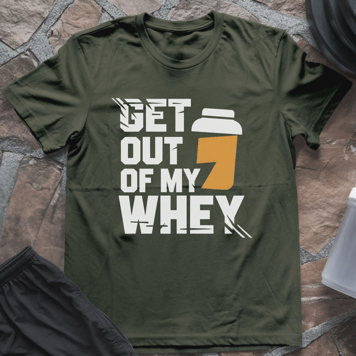 Get Out of My Whey T-Shirt