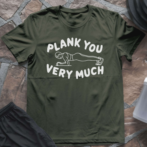 Plank You Very Much T-Shirt