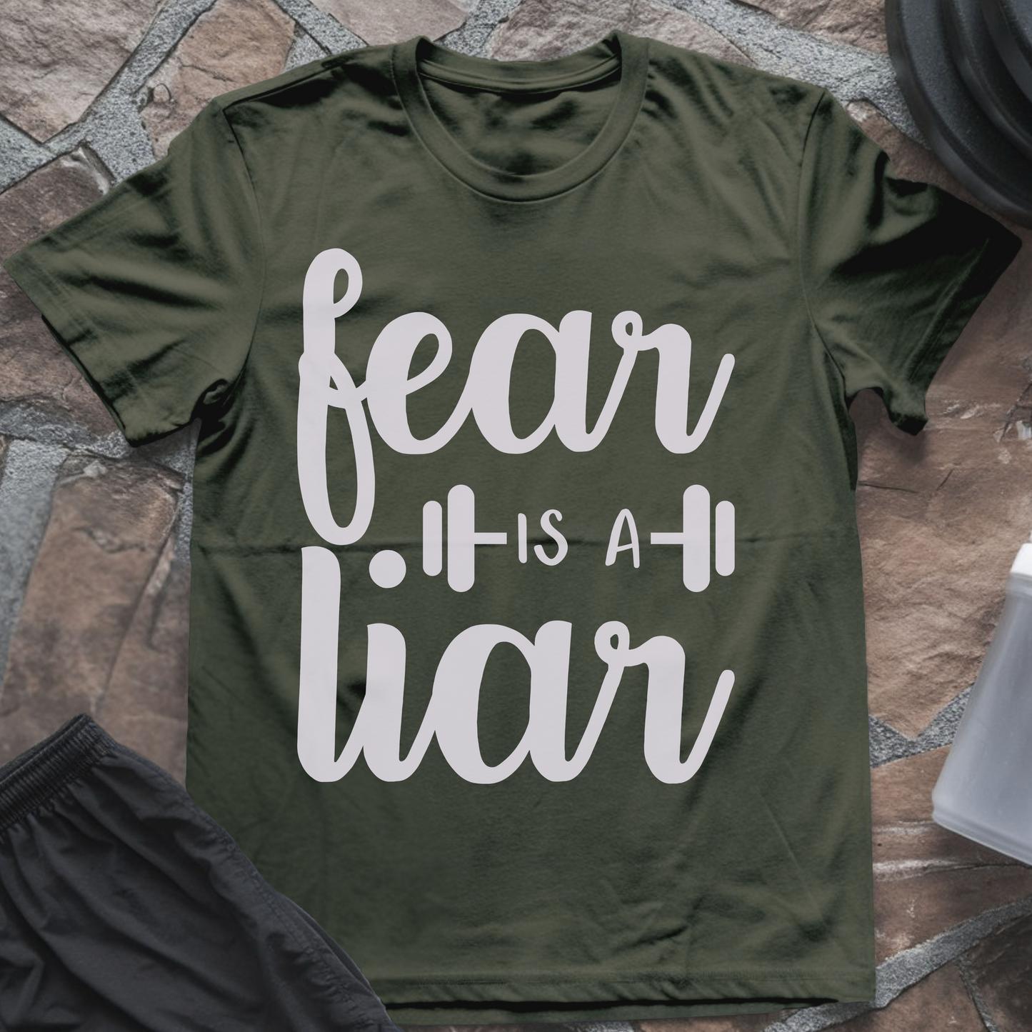 Fear Is a Liar II T-Shirt