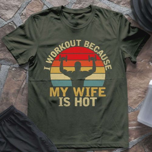 My Wife is Hot T-Shirt