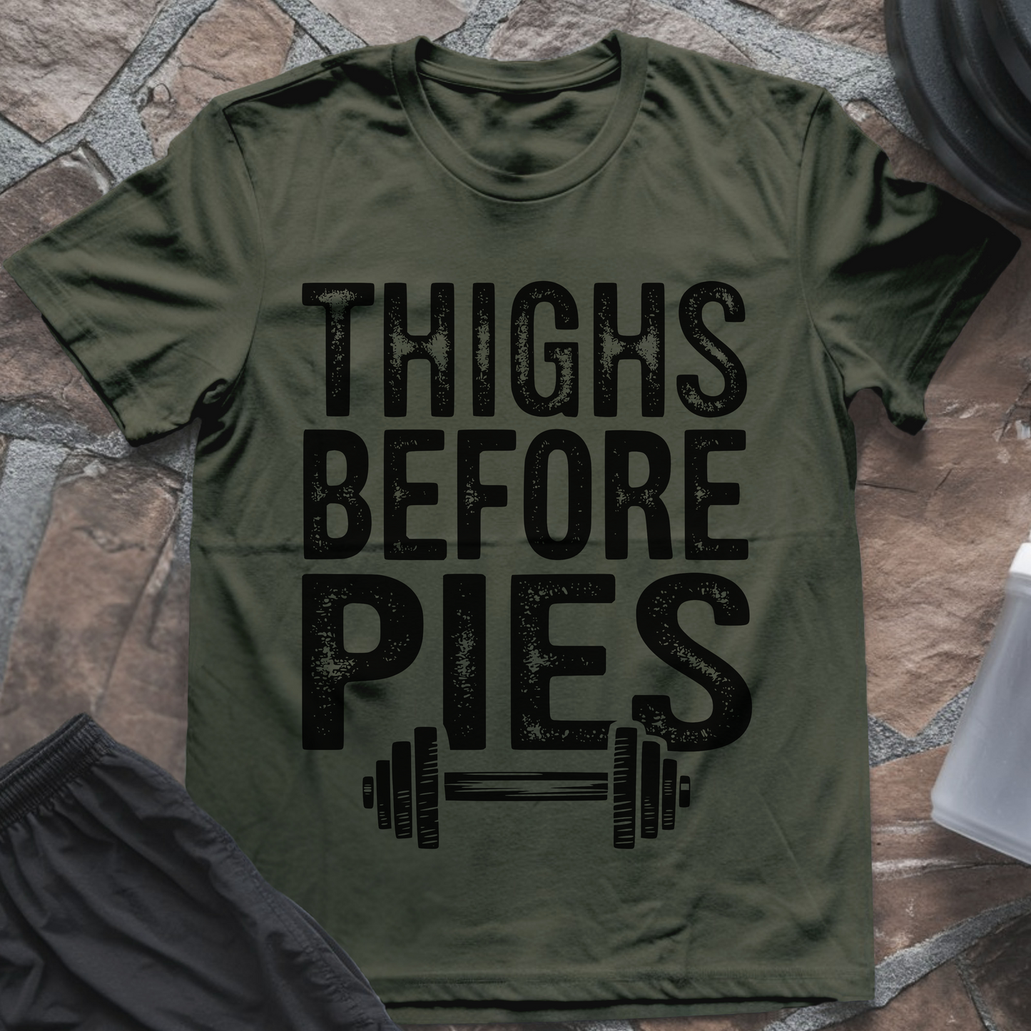 Thighs Before Pies T-Shirt