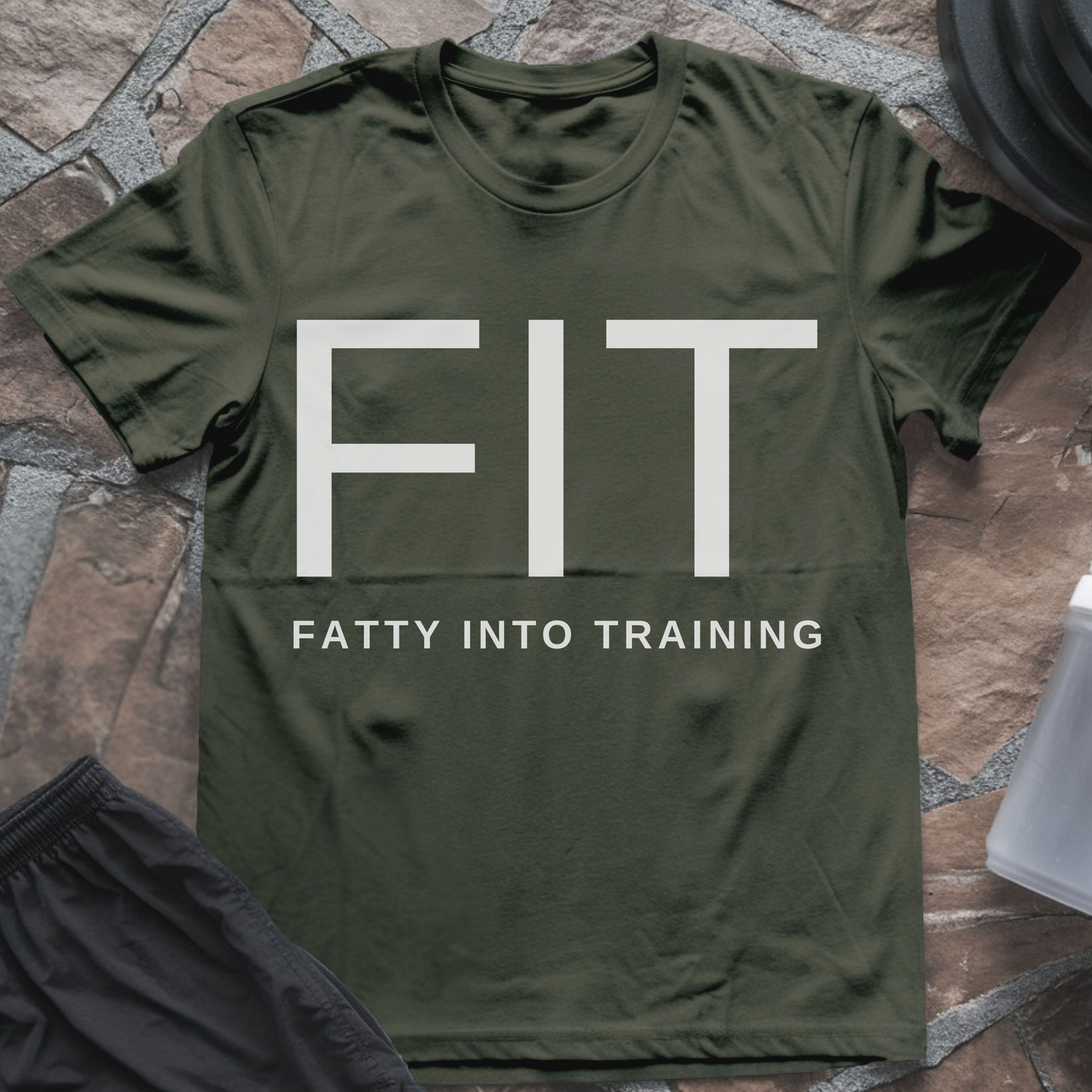 F.I.T. Fatty Into Training T-Shirt