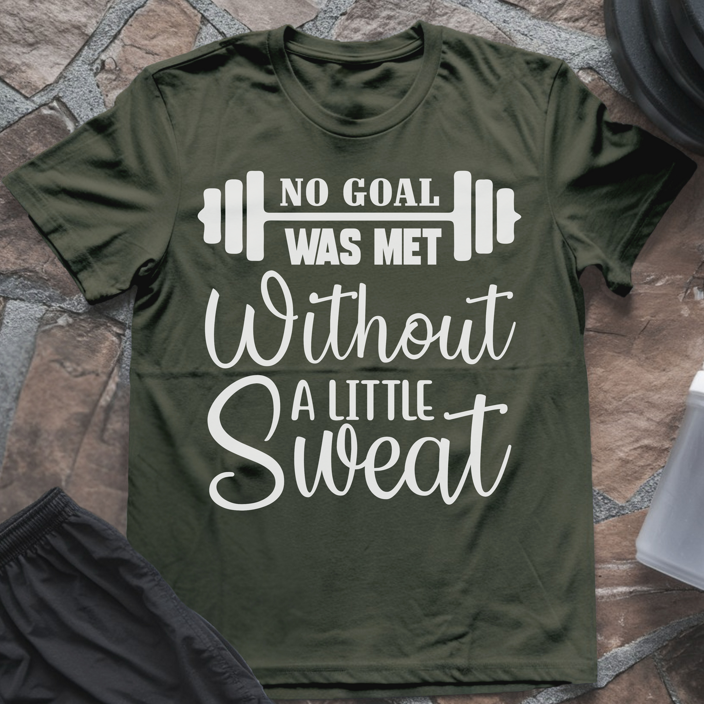 No Goal Was Met T-Shirt