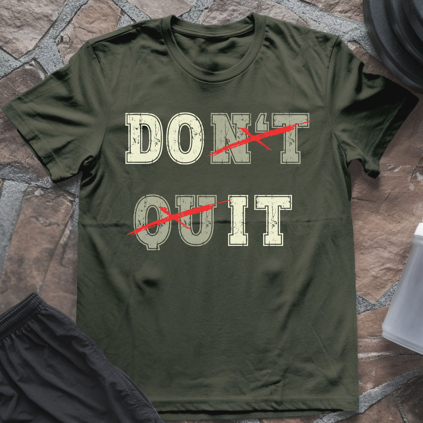 Do(n't) (Qu)it T-Shirt