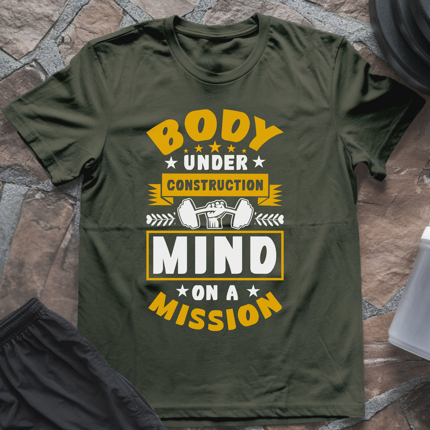 Body Under Construction Mind on a Mission T-Shirt