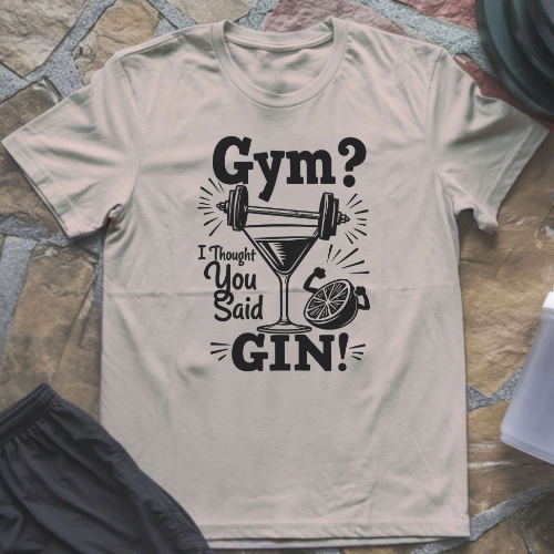 Thought You Said Gin T-Shirt