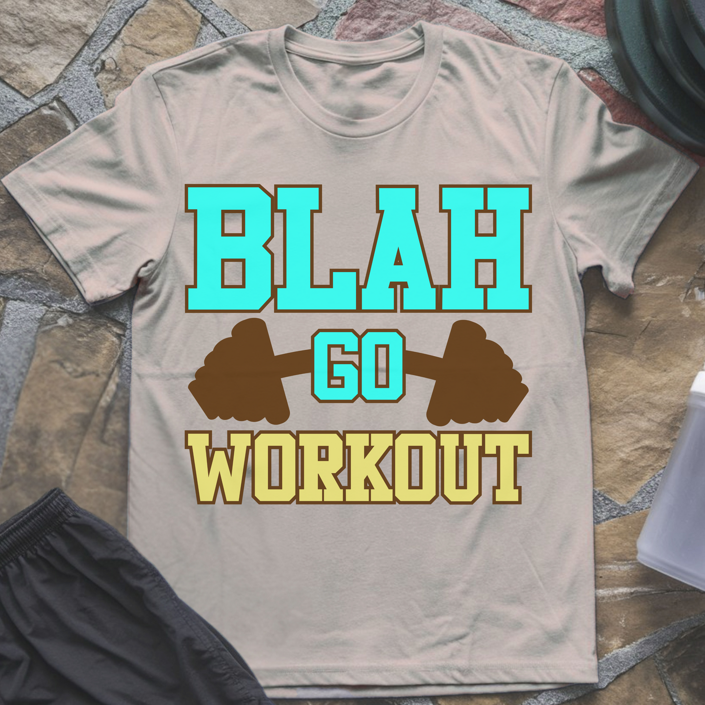 Blah Go Workout T-Shirt