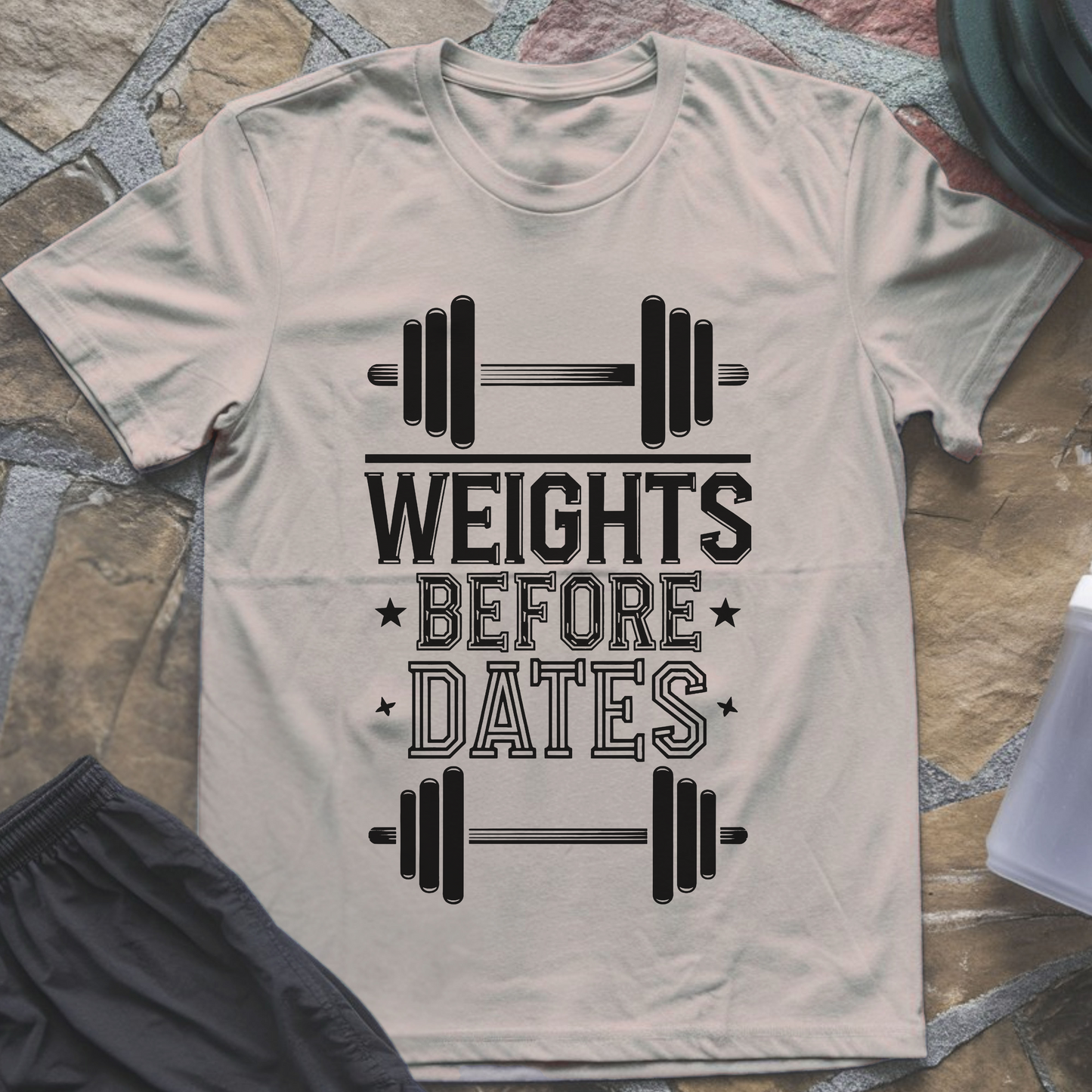 Weights Before Dates T-Shirt