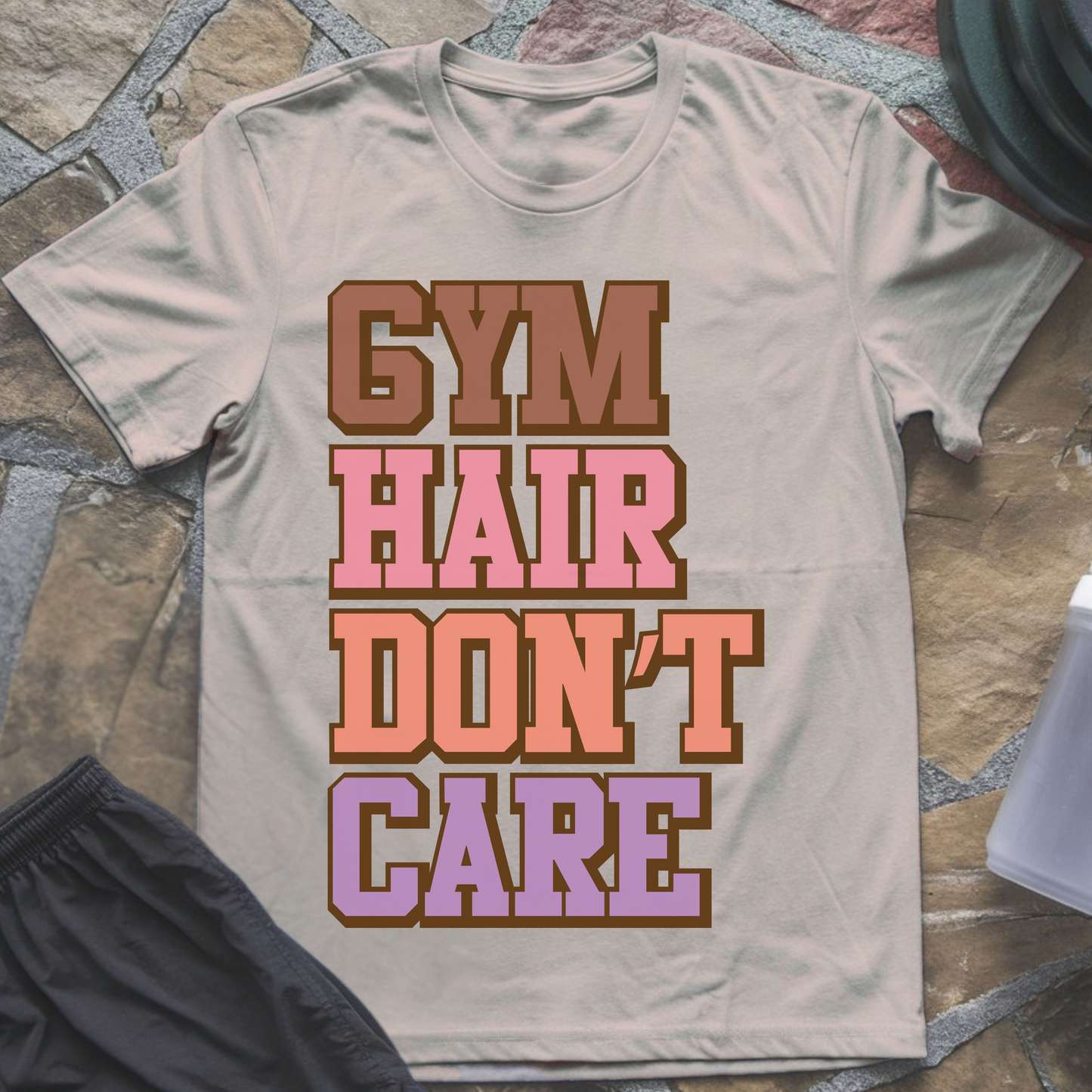 Gym Hair Don't Care II T-Shirt