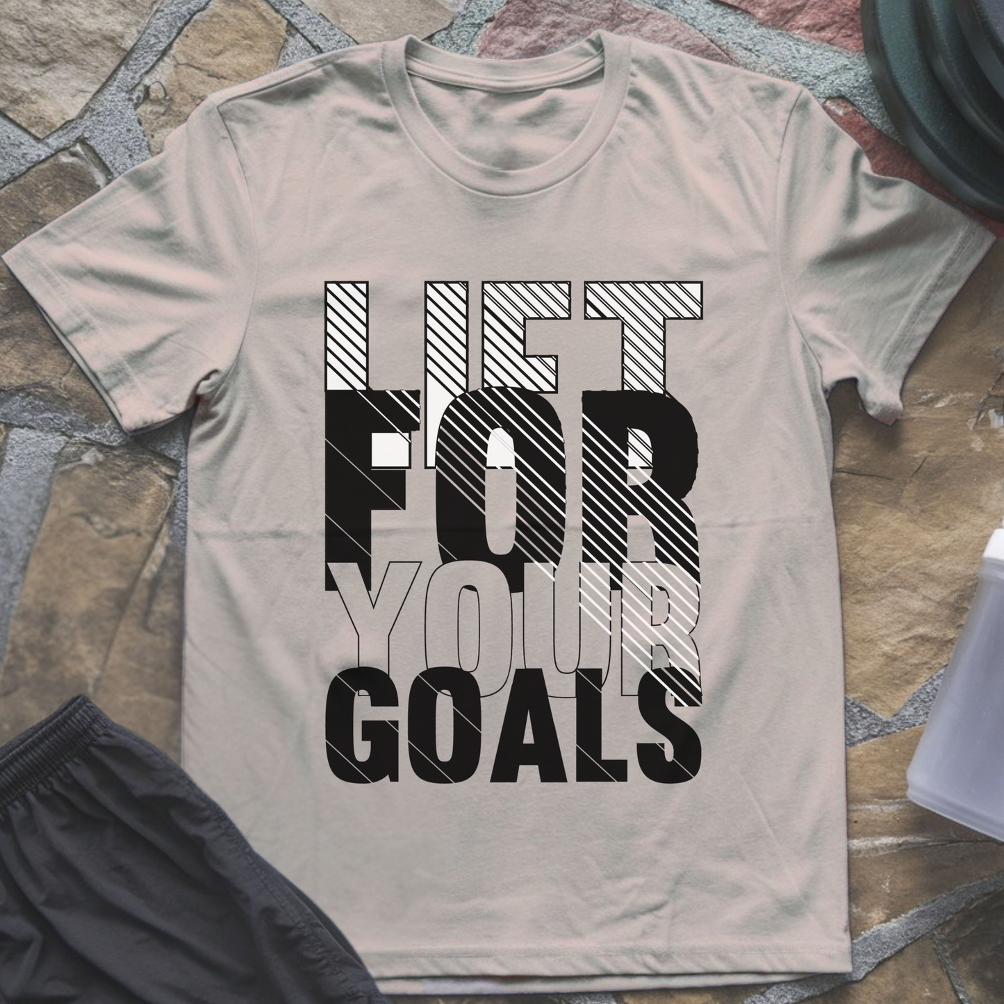 Lift For Your Goals II T-Shirt