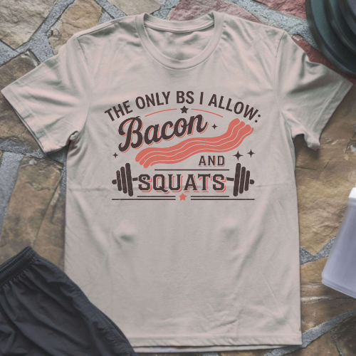 Bacon and Squats T-Shirt