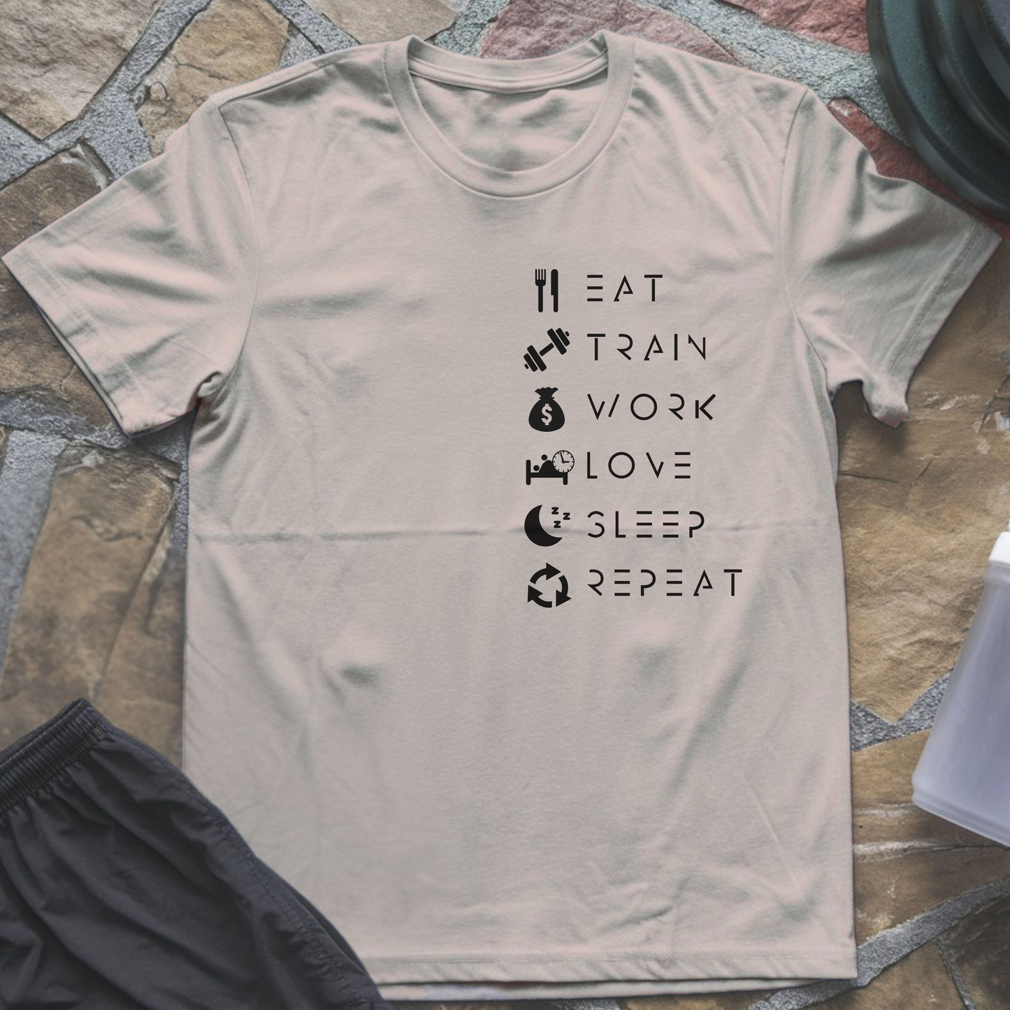 Eat Train Work Love Sleep Repeat T-Shirt