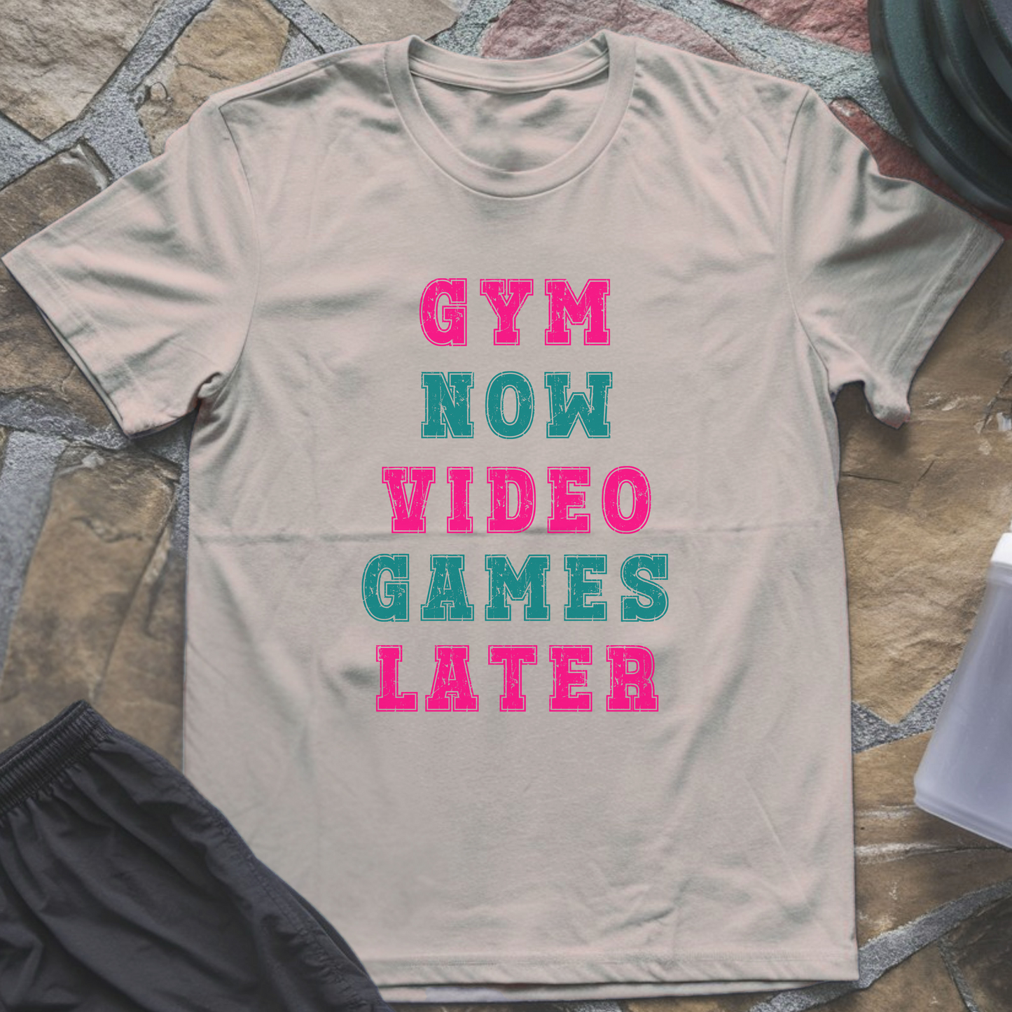 Gym Now Video Games Later T-Shirt