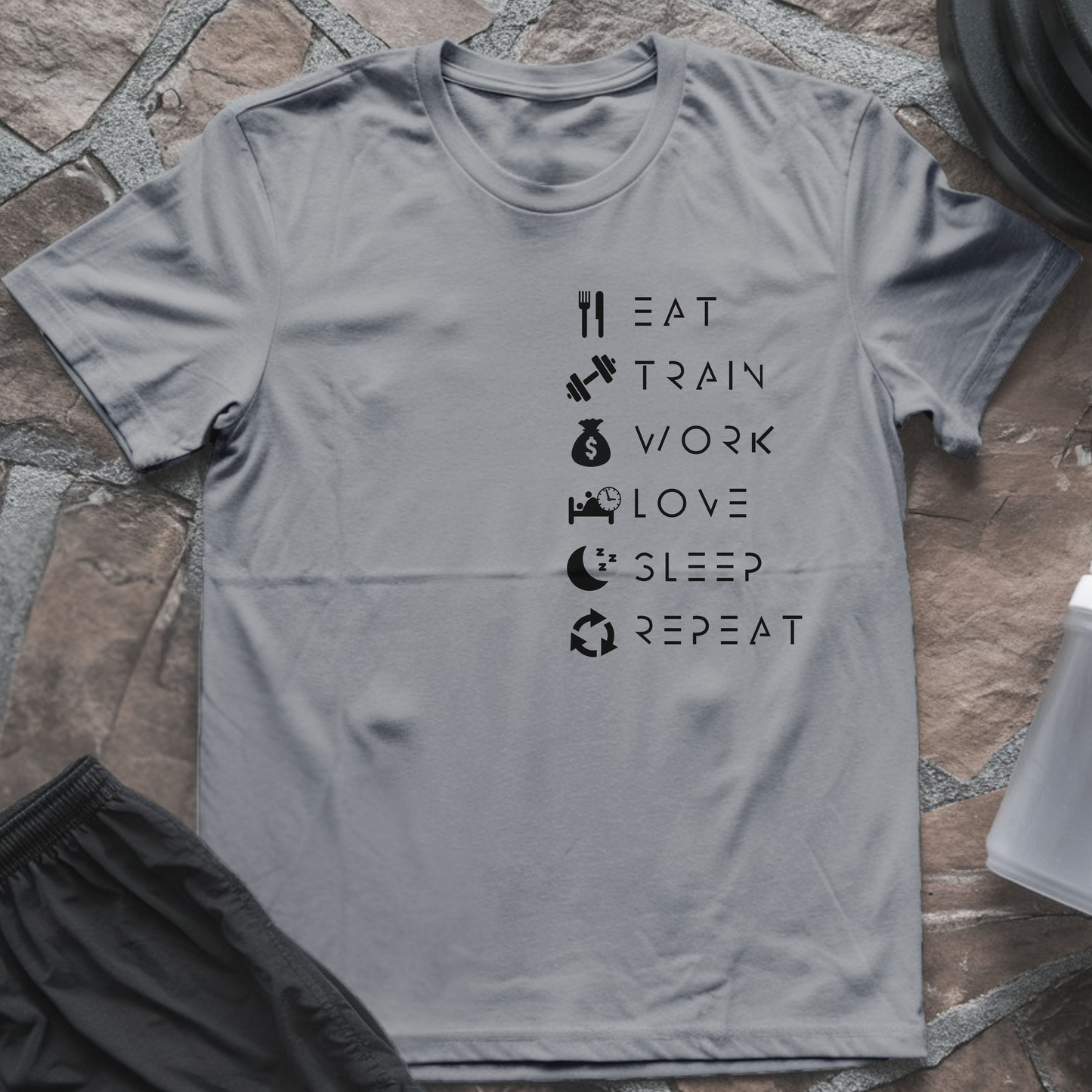 Eat Train Work Love Sleep Repeat T-Shirt