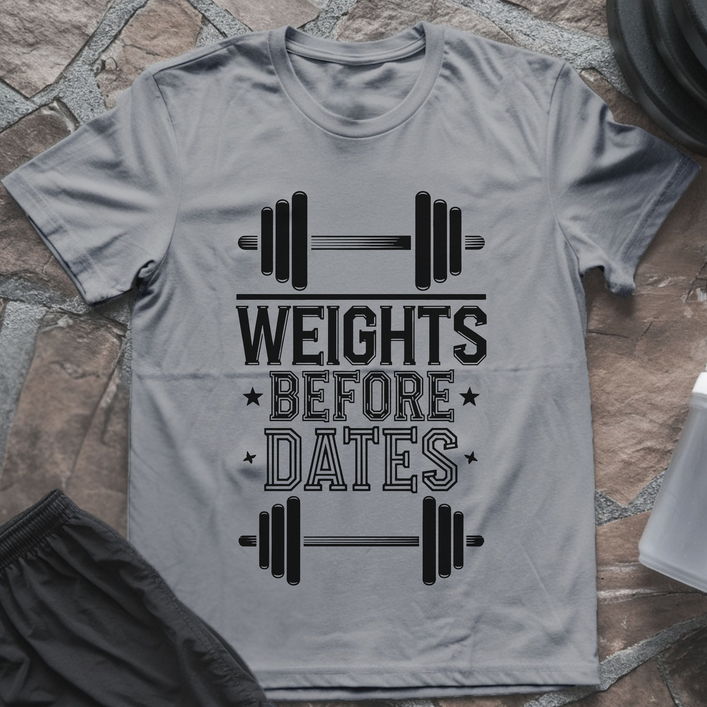 Weights Before Dates T-Shirt