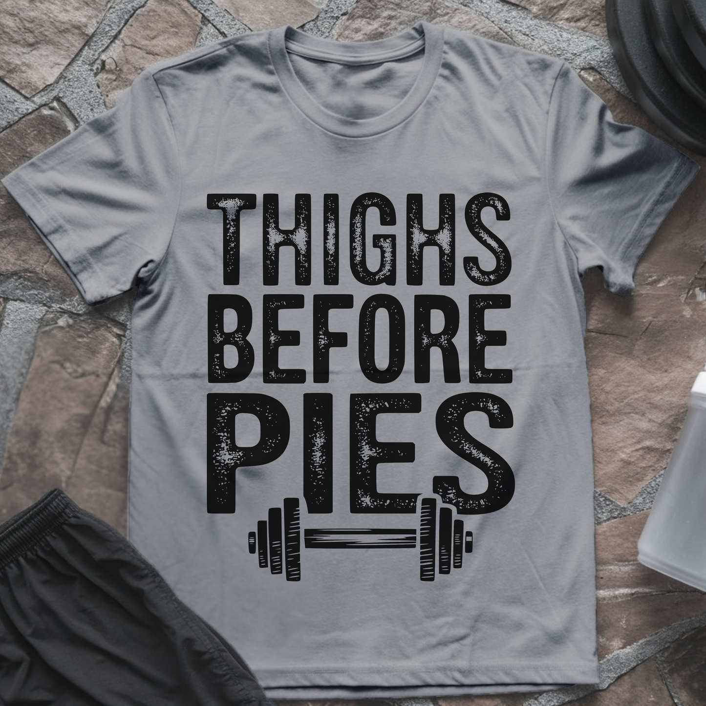 Thighs Before Pies T-Shirt