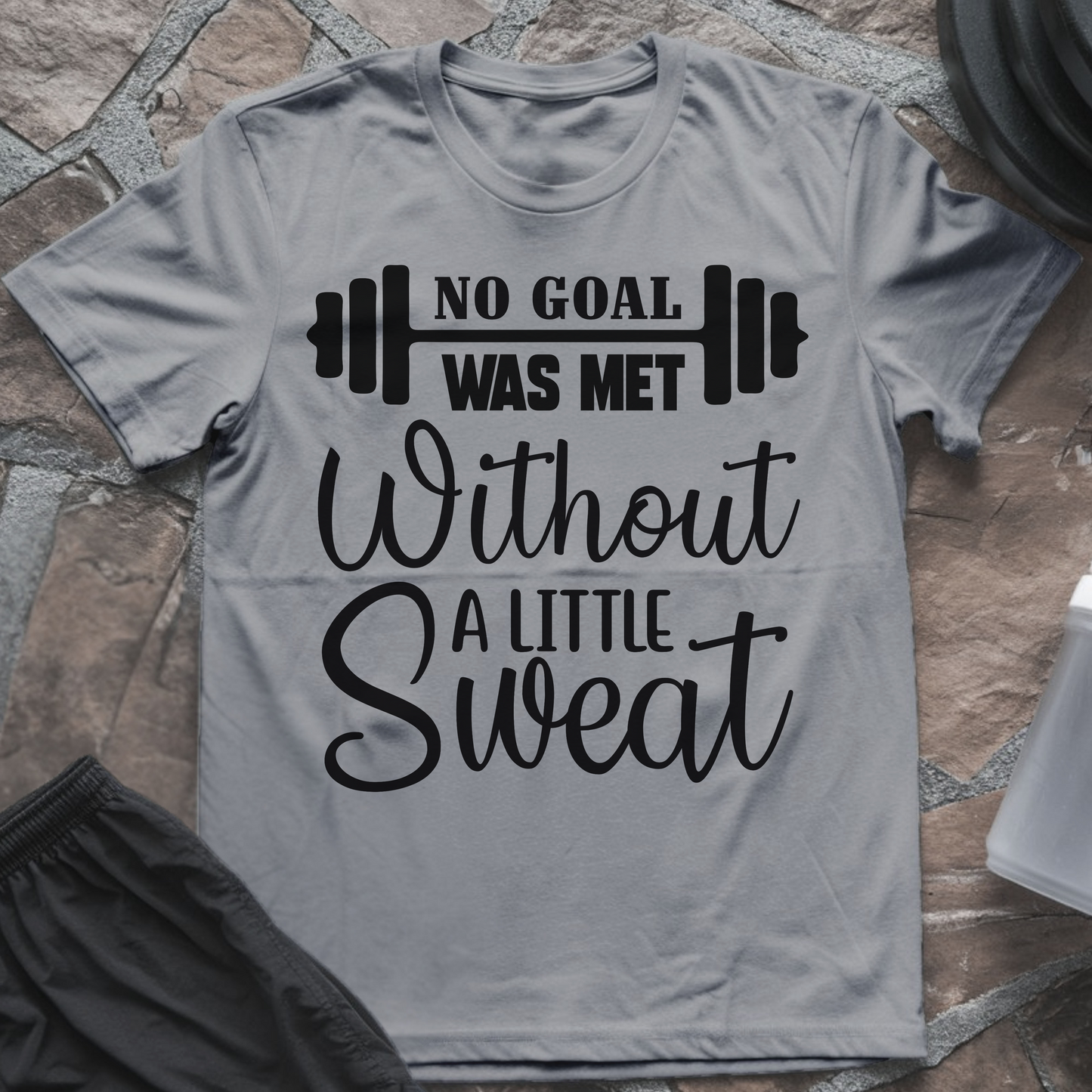 No Goal Was Met T-Shirt