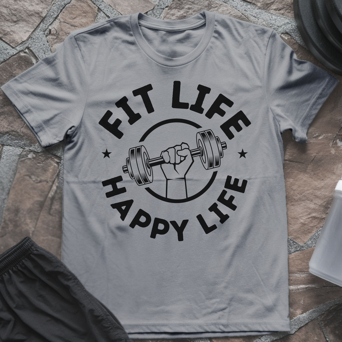 Fit Life Happy Life T-Shirt