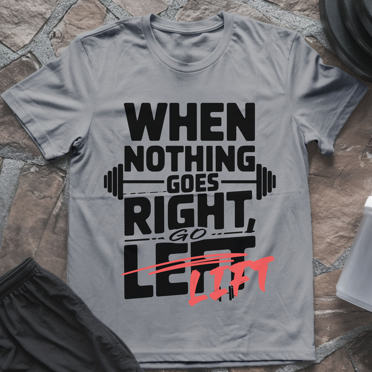 Go Lift T-Shirt