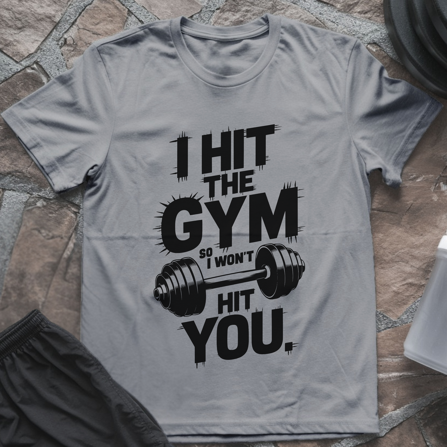 Hit the Gym T-Shirt