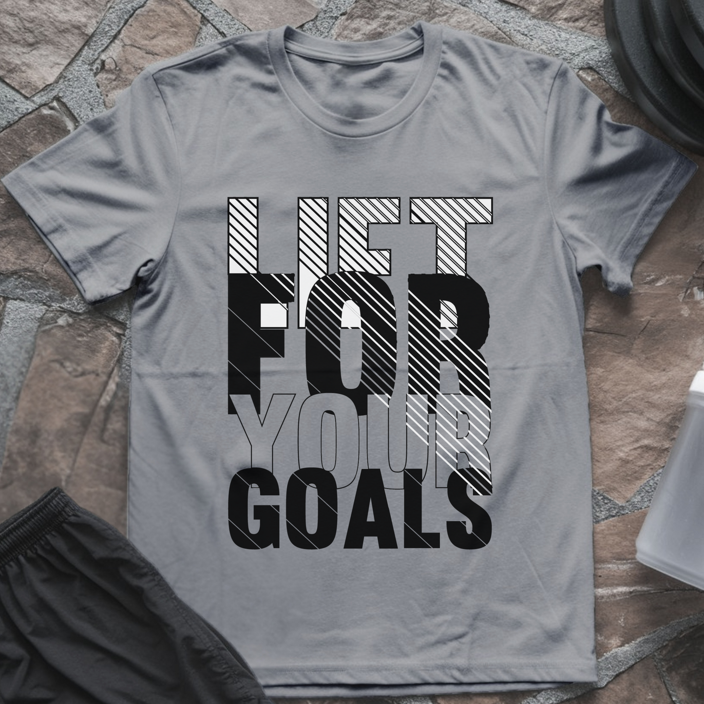 Lift For Your Goals II T-Shirt