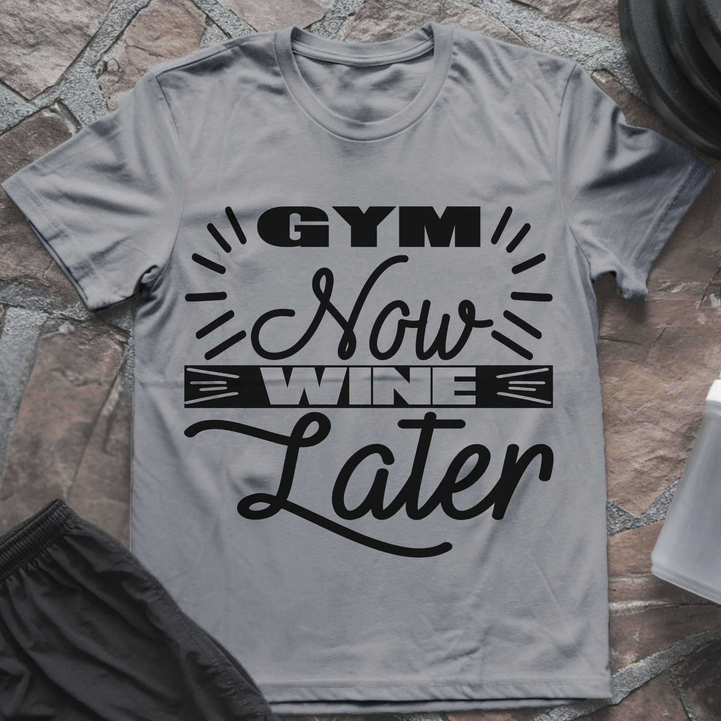 Gym Now Wine Later T-Shirt