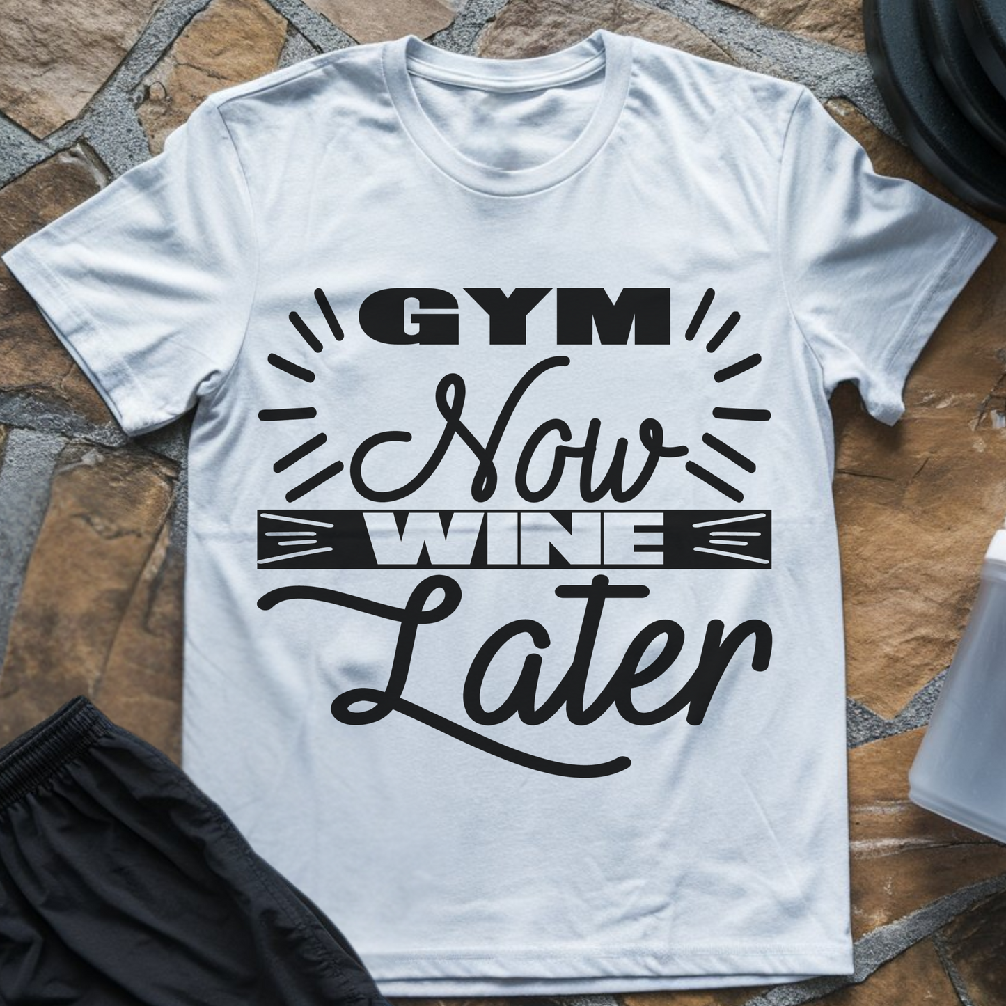 Gym Now Wine Later T-Shirt