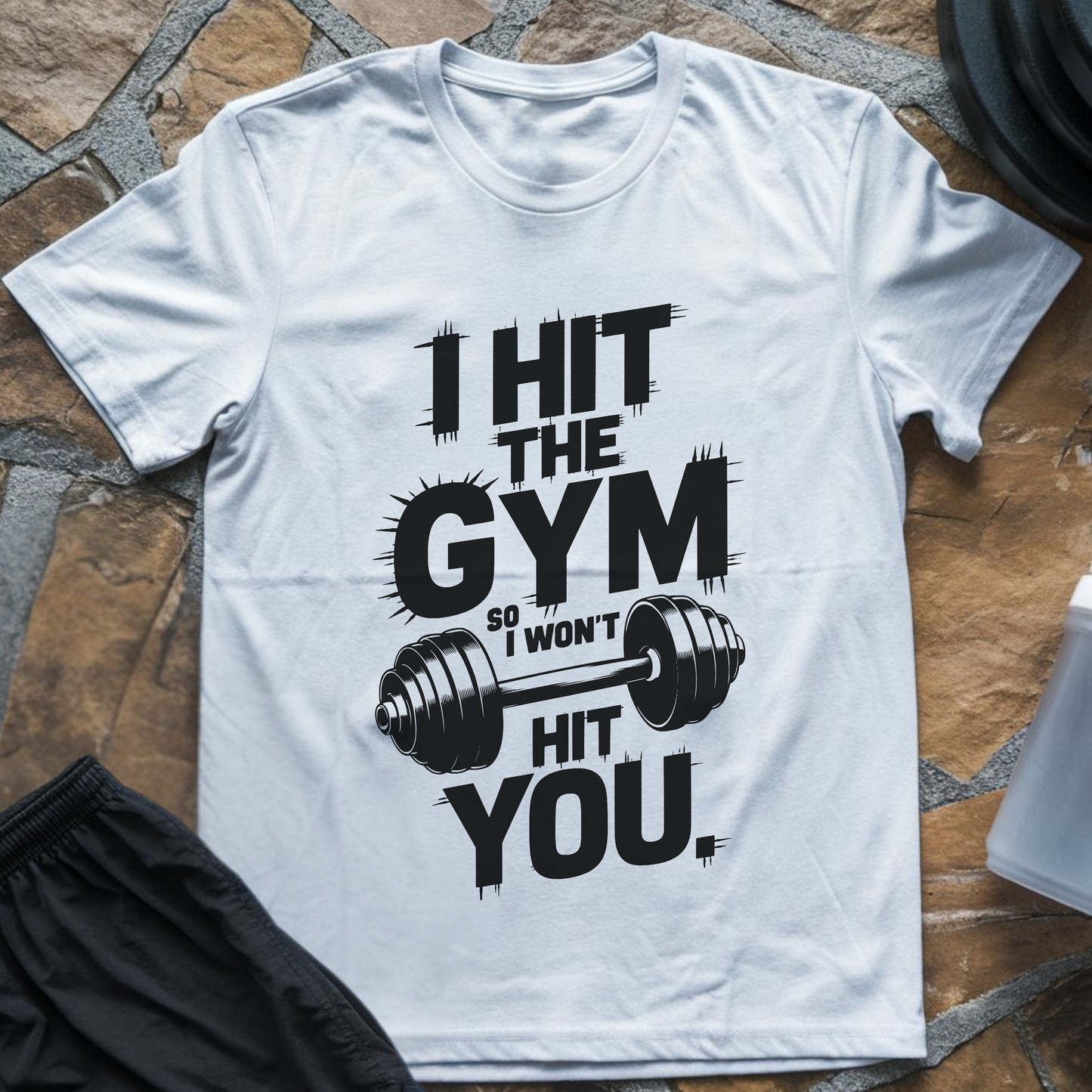 Hit the Gym T-Shirt