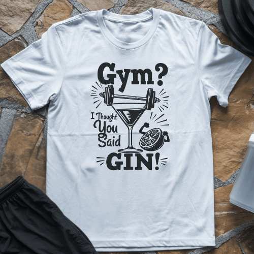 Thought You Said Gin T-Shirt