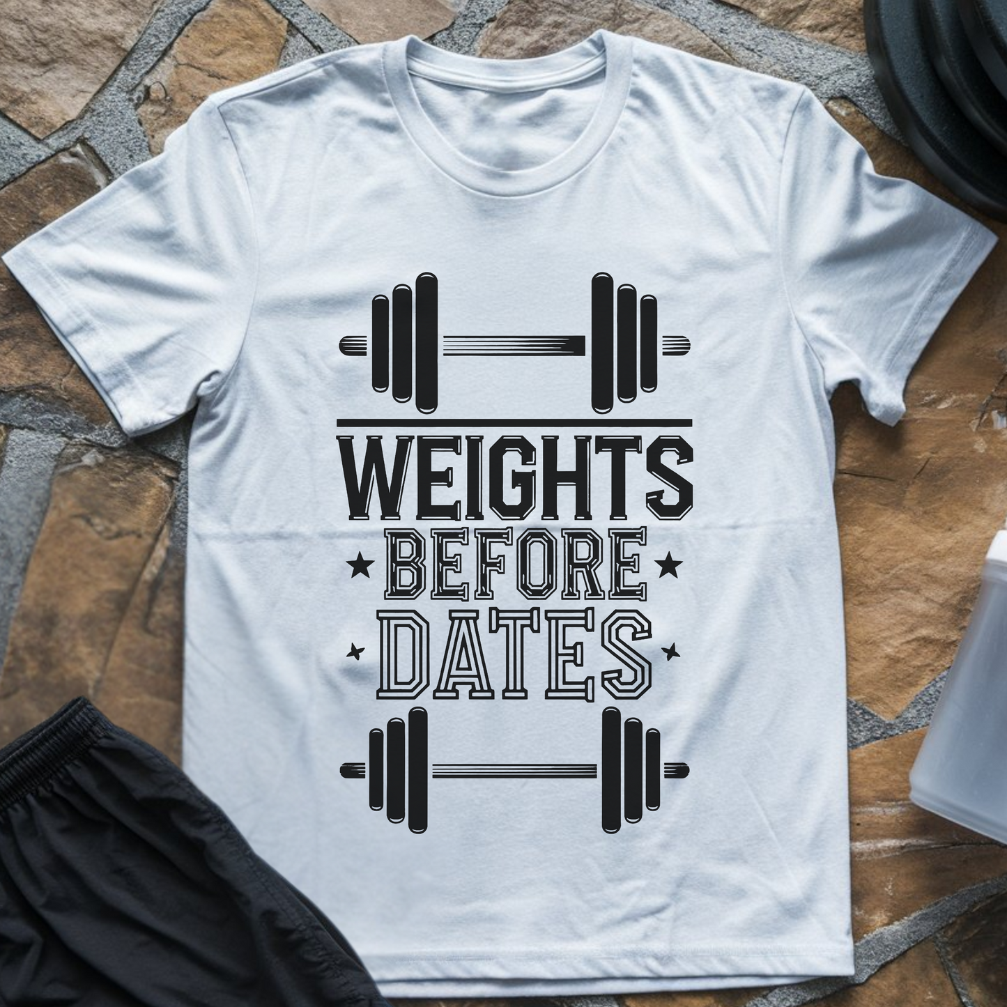 Weights Before Dates T-Shirt