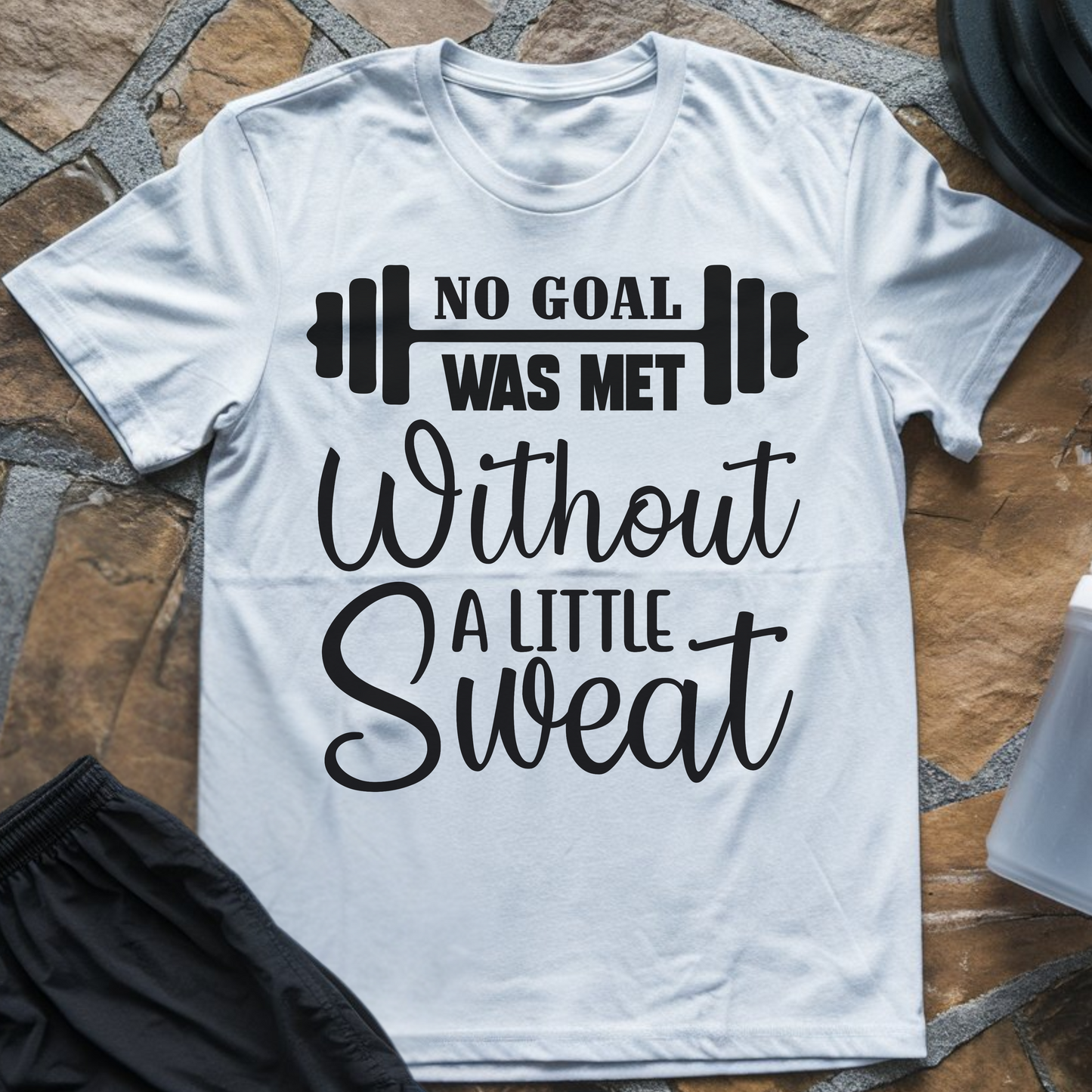 No Goal Was Met T-Shirt